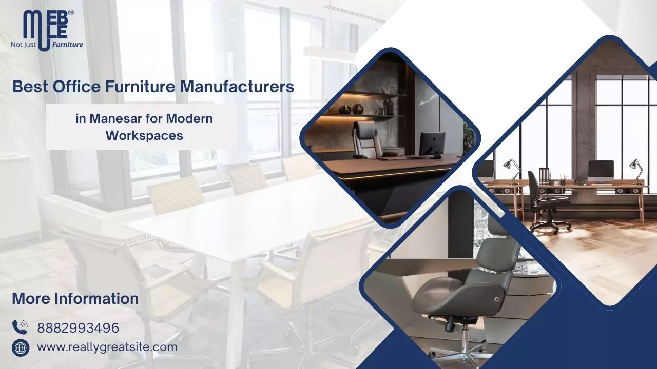 Office furniture manufacturers in Manesar