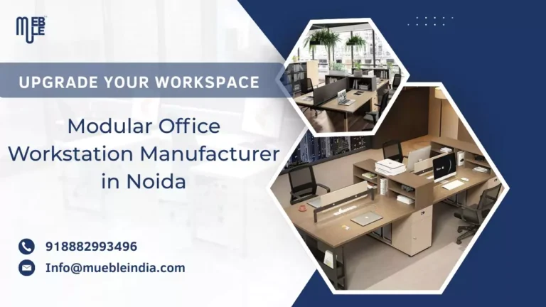 Modular Office Workstation Manufacturer in Noida