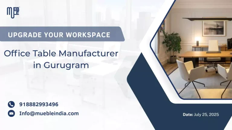 Office Table Manufacturer in Gurugram